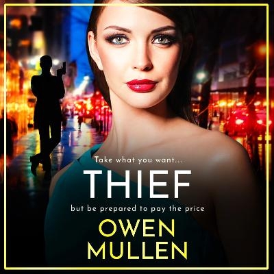 Thief -  Owen Mullen