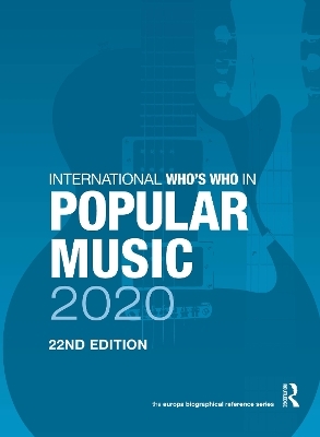 The International Who's Who in Classical/Popular Music Set 2021 - 