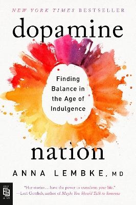 Dopamine Nation - EXP - Dr. Anna Lembke