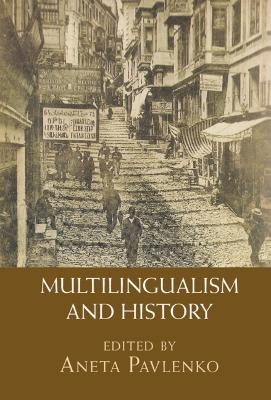 Multilingualism and History - 