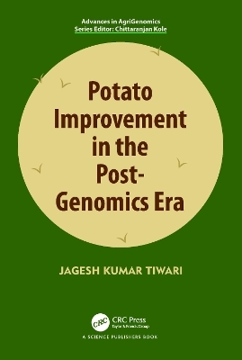 Potato Improvement in the Post-Genomics Era - Jagesh Tiwari