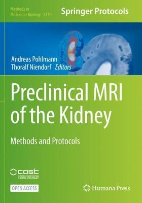 Preclinical MRI of the Kidney - 