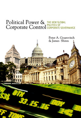 Political Power and Corporate Control - Peter A. Gourevitch, James Shinn