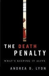 Death Penalty -  Andrea D. Lyon