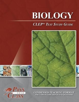 Biology CLEP Test Study Guide -  Passyourclass