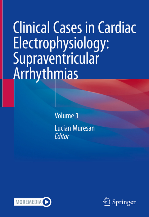 Clinical Cases in Cardiac Electrophysiology: Supraventricular Arrhythmias - 