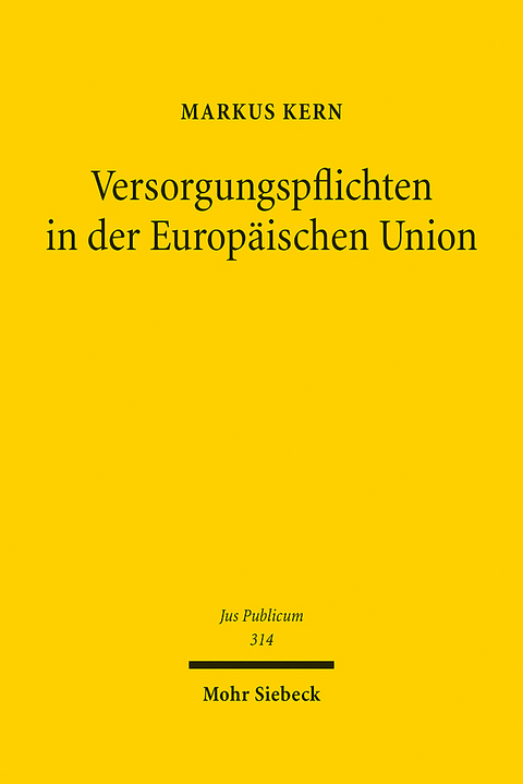 Versorgungspflichten in der Europäischen Union - Markus Kern