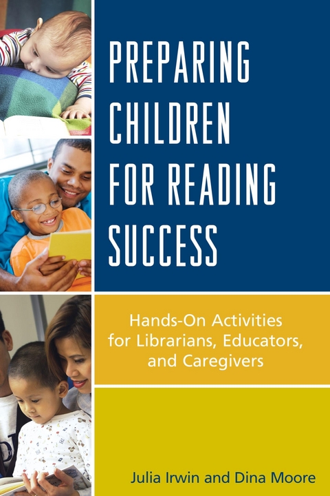 Preparing Children for Reading Success -  Julia Irwin,  Dina Moore