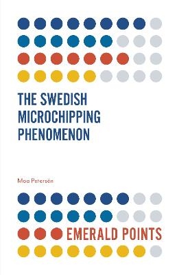 The Swedish Microchipping Phenomenon - Moa Petersén