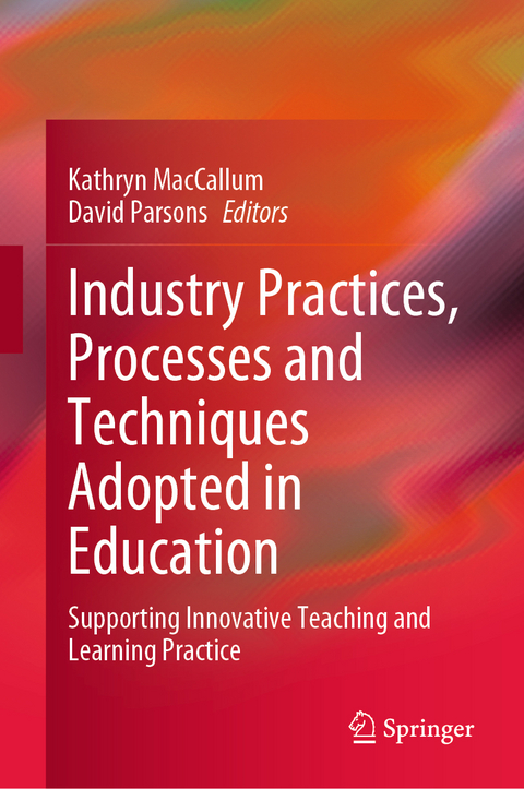 Industry Practices, Processes and Techniques Adopted in Education - 