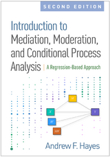 Introduction to Mediation, Moderation, and Conditional Process Analysis, Second Edition - Andrew F. Hayes