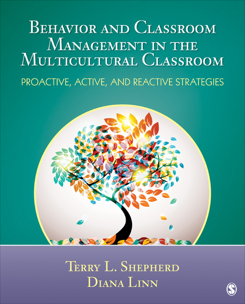 Behavior and Classroom Management in the Multicultural Classroom - Terry L. (Lynn) L. (Lynn) Shepherd, Diana Linn