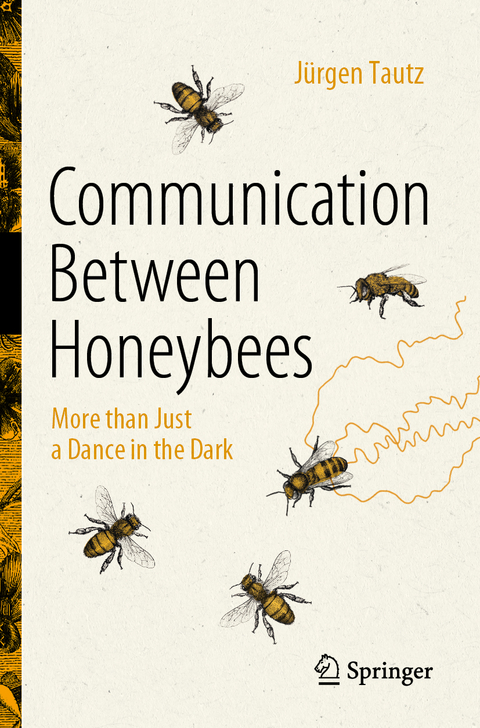 Communication Between Honeybees - Jürgen Tautz