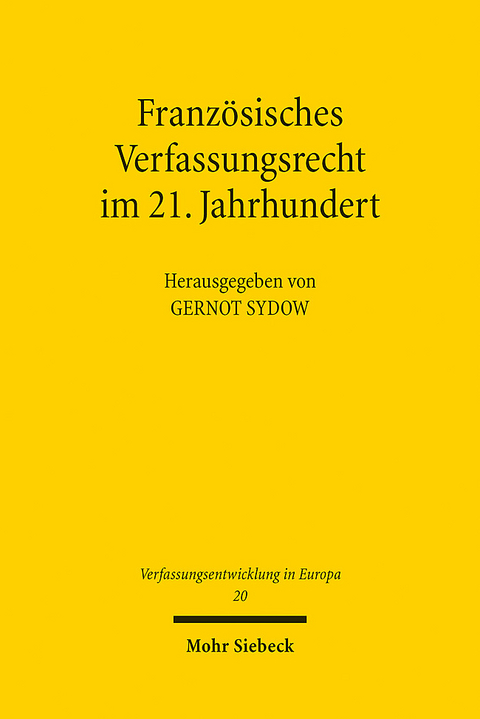 Französisches Verfassungsrecht im 21. Jahrhundert - 