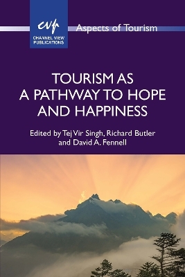 Tourism as a Pathway to Hope and Happiness - 