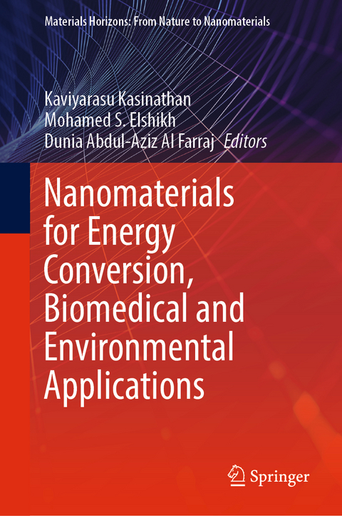 Nanomaterials for Energy Conversion, Biomedical and Environmental Applications - 