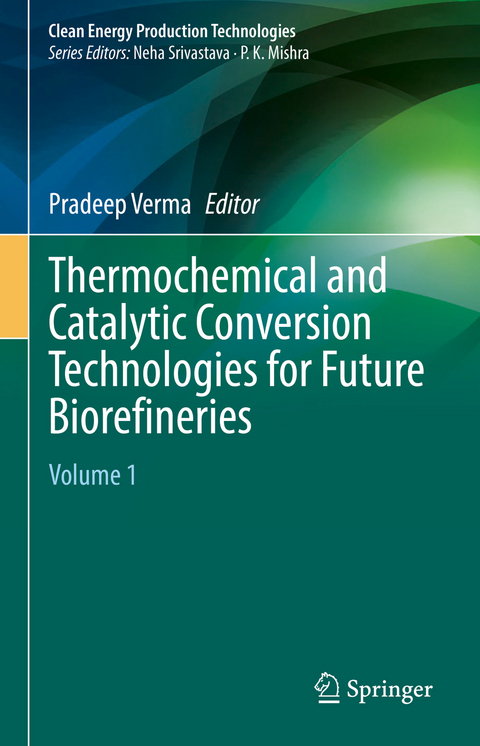 Thermochemical and Catalytic Conversion Technologies for Future Biorefineries - 