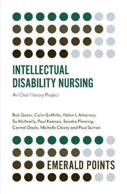 Intellectual Disability Nursing - Bob Gates, Colin Griffiths, Helen L. Atherton, Su McAnelly, Paul Keenan