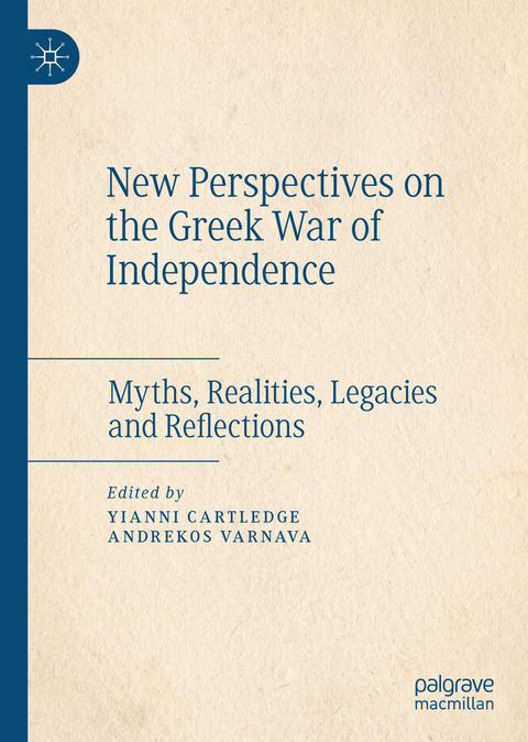 New Perspectives on the Greek War of Independence - 