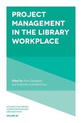 Project Management in the Library Workplace - 