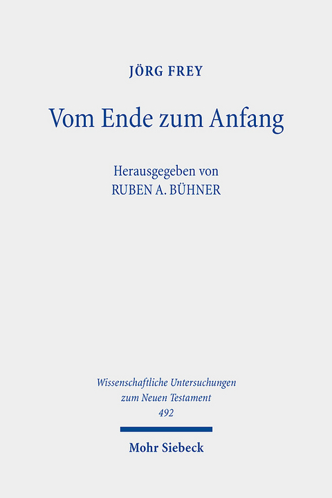 Vom Ende zum Anfang - Jörg Frey