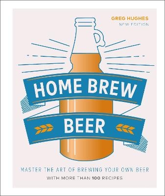 Home Brew Beer - Greg Hughes