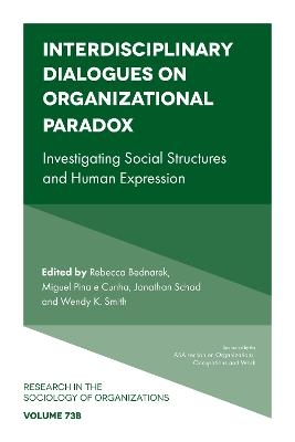 Interdisciplinary Dialogues on Organizational Paradox - 