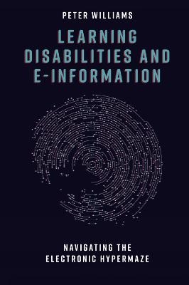 Learning Disabilities and e-Information - Peter Williams