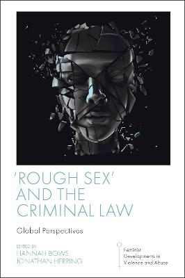 'Rough Sex' and the Criminal Law - 