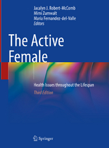 The Active Female - Robert-McComb, Jacalyn J.; Zumwalt, Mimi; Fernandez-del-Valle, Maria