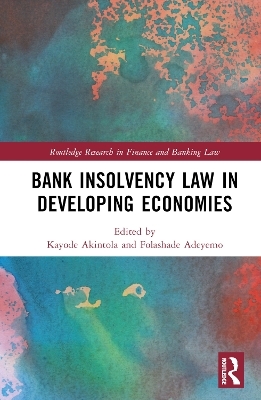 Bank Insolvency Law in Developing Economies - 