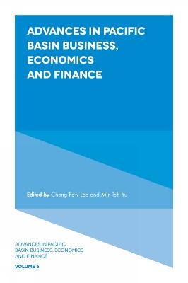 Advances in Pacific Basin Business, Economics and Finance - 