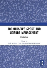 Torkildsen's Sport and Leisure Management - Wilson, Rob; Platts, Chris; Plumley, Daniel