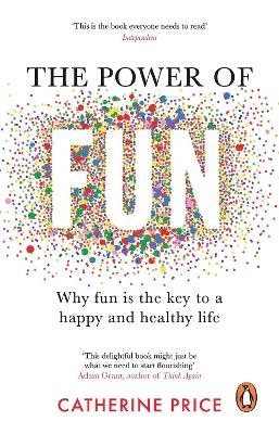 The Power of Fun - Catherine Price