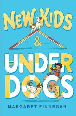 New Kids and Underdogs - Margaret Finnegan