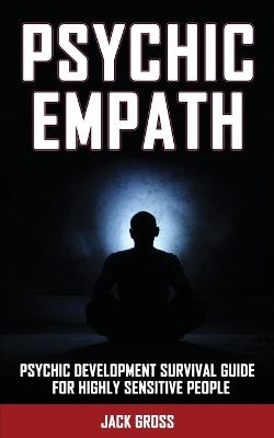 Psychic Empath - Jack Gross