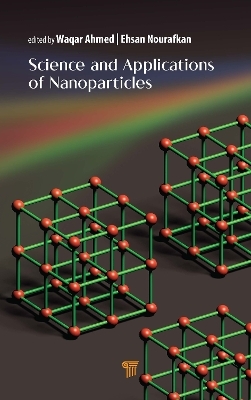 Science and Applications of Nanoparticles - 