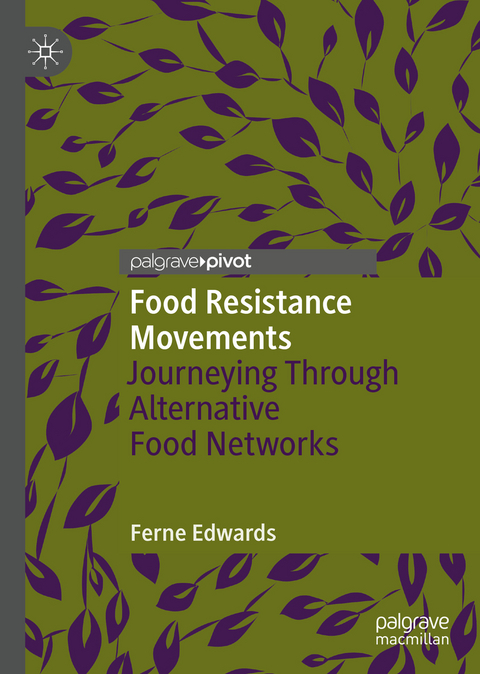 Food Resistance Movements - Ferne Edwards