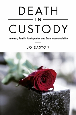 Death in Custody - Dr Jo Easton