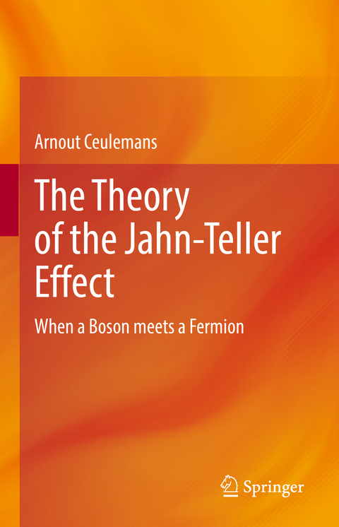 The Theory of the Jahn-Teller Effect - Arnout Ceulemans