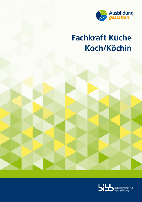 Fachkraft Küche. Koch/Köchin