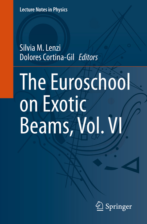 The Euroschool on Exotic Beams, Vol. VI - 