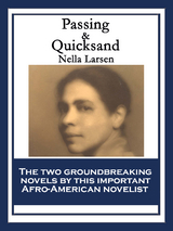 Passing & Quicksand - Nella Larsen