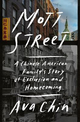 Mott Street - Ava Chin