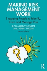 Making Risk Management Work - Murray-Webster, Ruth; Pullan, Penny