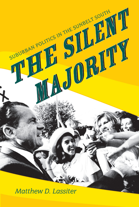 Silent Majority -  Matthew D. Lassiter