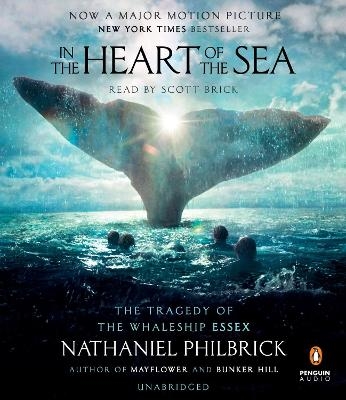 In the Heart of the Sea - Nathaniel Philbrick