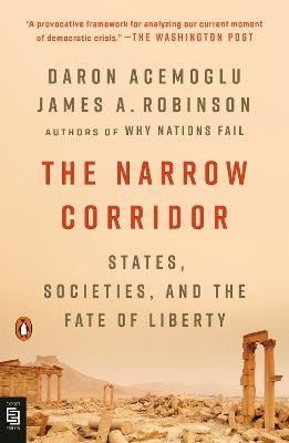 The Narrow Corridor - Daron Acemoglu, James A. Robinson