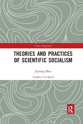 Theories and Practices of Scientific Socialism - Zhao Jiaxiang