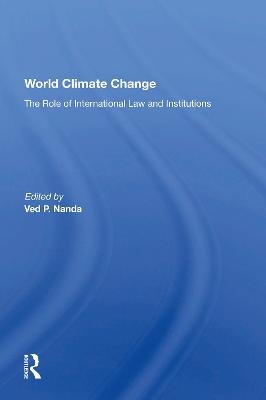 World Climate Change - Ved Nanda